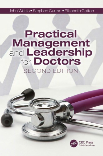 Practical management and leadership for doctors