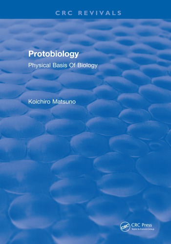 Protobiology: physical basis of biology
