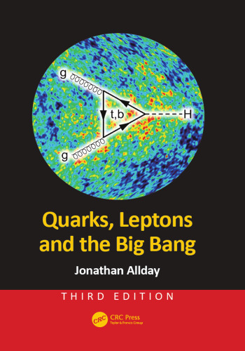 Quarks, leptons and the big bang