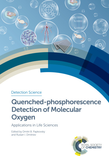 Quenched-phosphorescence detection of molecular oxygen: applications in life sciences