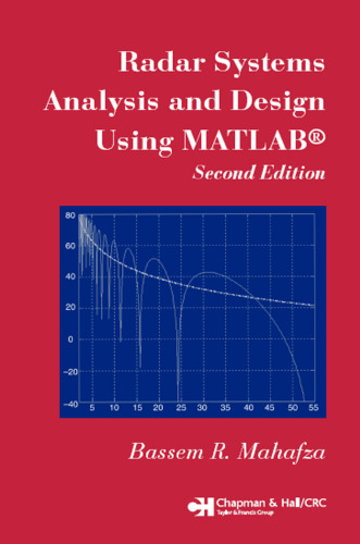 Radar systems analysis and design using MATLAB