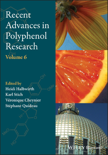 Recent advances in polyphenol research. Volume 6