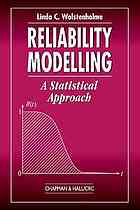 Reliability modelling: a statistical approach