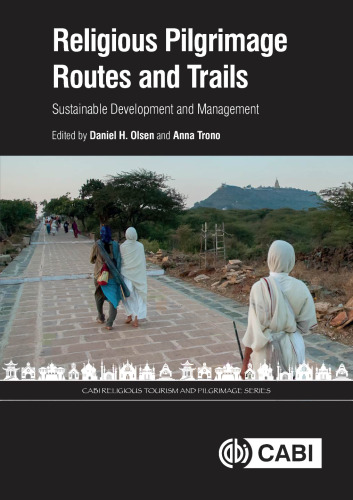 Religious pilgrimage routes and trails sustainable development and management