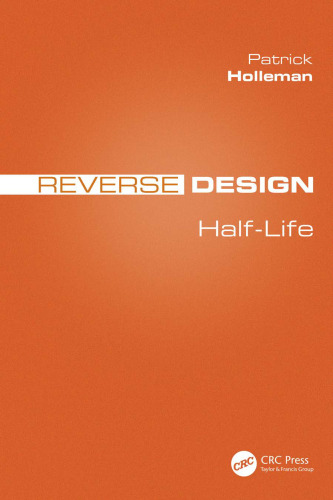 Reverse design. Half-life