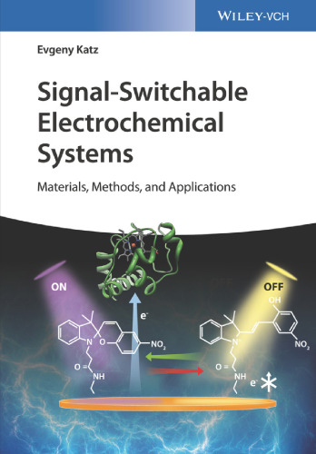 Signal-switchable electrochemical systems: materials, methods, and applications