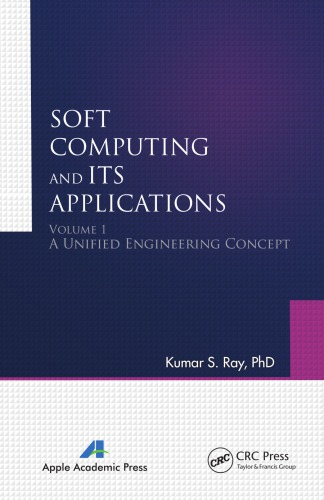 Soft Computing and Its Applications: Volumes One and Two