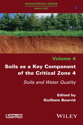 SOILS AS A KEY COMPONENT OF THE CRITICAL ZONE 4: s oils and water quality