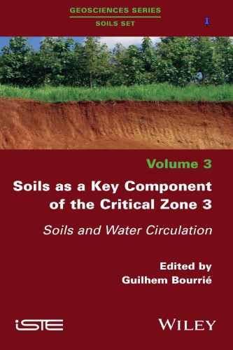 Soils as a key component of the critical zone. 3, Soils and water circulation