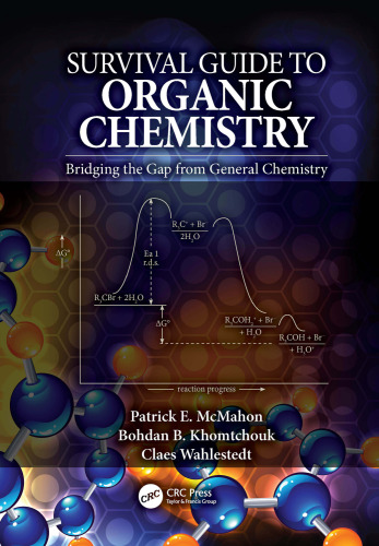 Survival guide to organic chemistry: bridging the gap from general chemistry