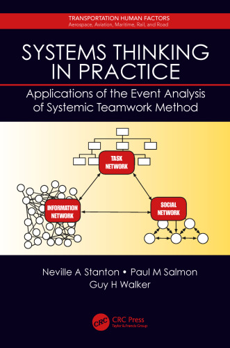Systems thinking in practice: applications of the event analysis of systemic teamwork method