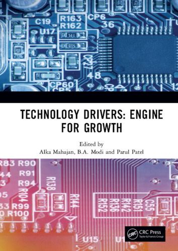 Technology Drivers: Engine for Growth: Proceedings of the 6th Nirma University International Conference on Engineering (NUICONE 2017), November 23-25, 2017, Ahmedabad, India
