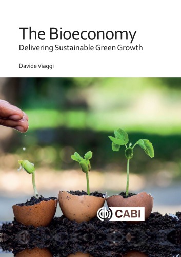 The bioeconomy: delivering sustainable green growth