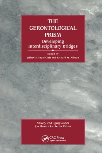 The gerontological prism: developing interdisciplinary bridges