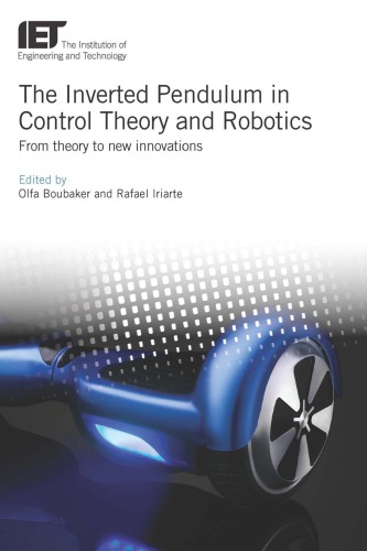 The inverted pendulum in control theory and robotics: from theory to new innovations