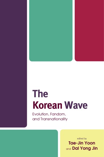 The Korean wave evolution, fandom, and transnationality