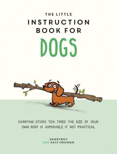The little instruction book for dogs