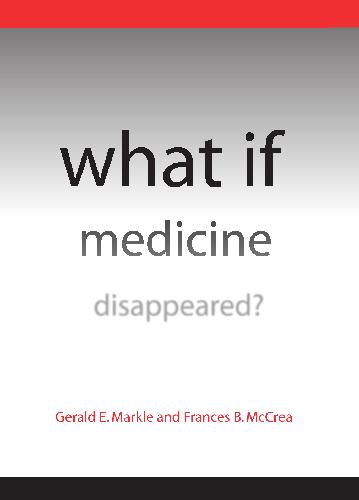 What If Medicine Disappeared