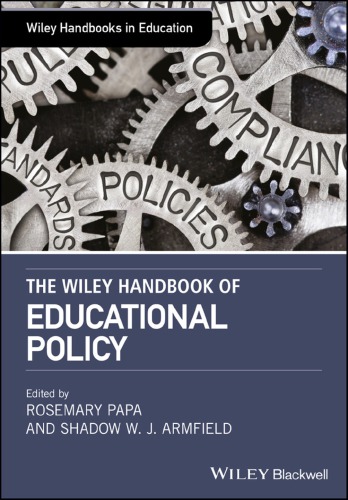 The Wiley handbook of educational policy