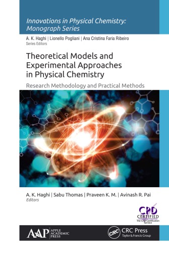 Theoretical models and experimental approaches in physical chemistry: research methodology and practical methods