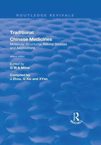 Traditional Chinese medicines: molecular structures, natural sources and applications