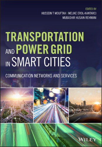 Transportation and power grid in smart cities: communication networks and services