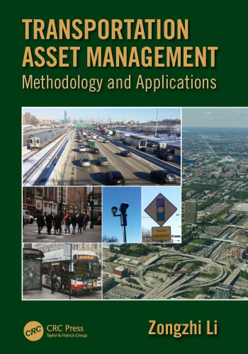 Transportation asset management: methodology and applications