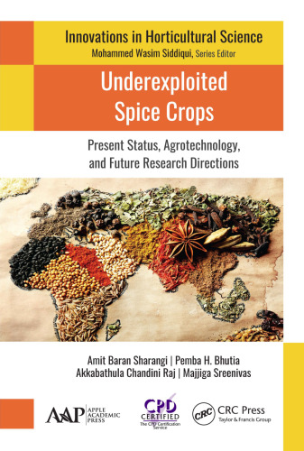 Underexploited spice crops: present status, agrotechnology, and future research directions