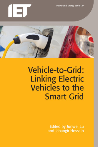 Vehicle-to-grid: linking electric vehicles to the smart grid