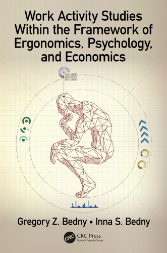 Work activity studies within the framework of ergonomics, psychology, and economics