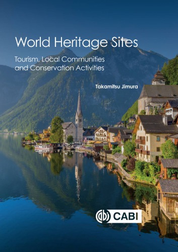 World heritage sites: tourism, local communities and conservation activities