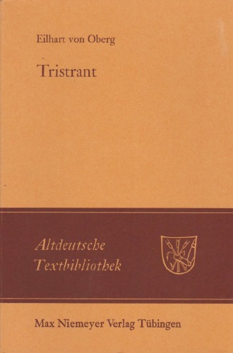 Tristrant: Synoptischer Druck der ergänzten Fragmente mit der gesamten Parallelüberlieferung