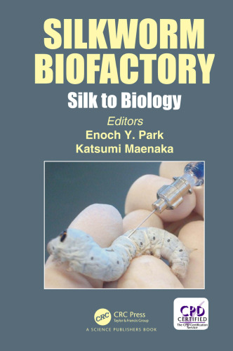 Silkworm biofactory : silk to biology