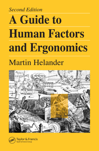 A guide to human factors and ergonomics