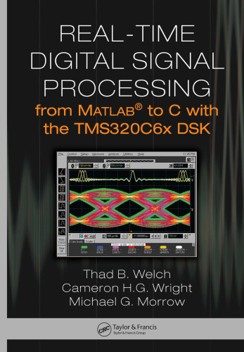 Real-Time Digital Signal Processing from MATLAB to C with the TMS320C6x DSK.