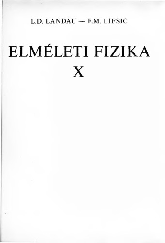 Elméleti fizika X. - Kinetikus fizika