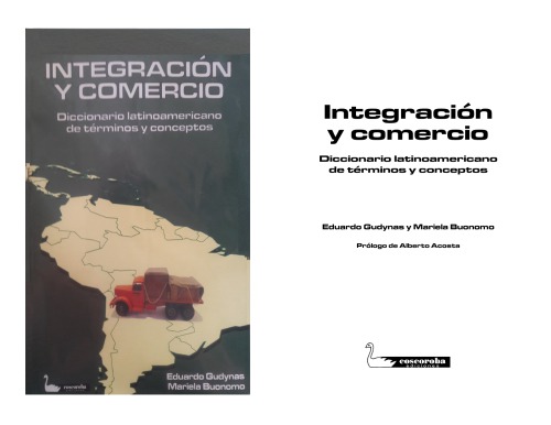 Integración y comercio. Diccionario Latinoamericano de términos y conceptos.