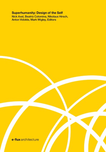 Superhumanity: Design of the Self