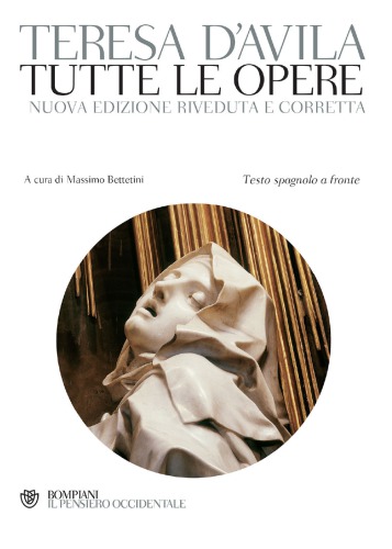 Tutte le opere. Testo spagnolo a fronte. Nuova ediz.