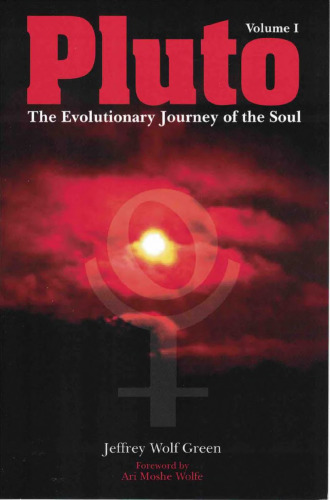 Pluto. Volume 1, The evolutionary journey of the soul.