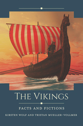 The Vikings: Facts and Fictions