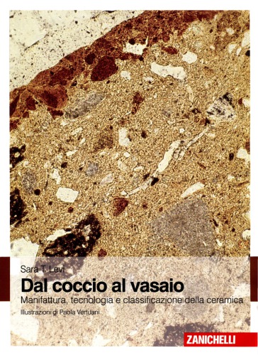 Dal coccio al vasaio. Manifattura, tecnologia e classificazione della ceramica