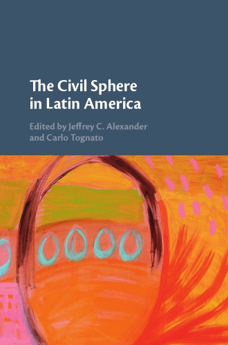 The Civil Sphere in Latin America