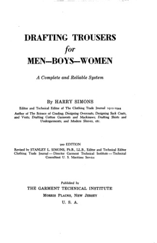 Drafting trousers for men, boys, women, a complete and reliable system