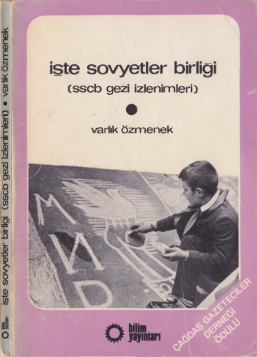 İşte Sovyetler Birliği SSCB Gezi İzlenimleri