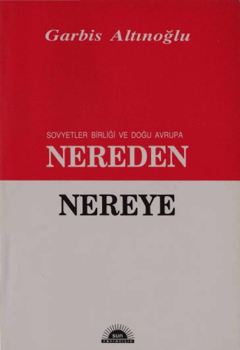 Sovyetler Birliği ve Doğu Avrupa Nereden Nereye