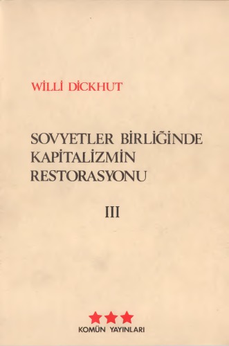 Sovyetler Birliğinde Kapitalizmin Restorasyonu III