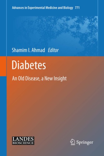 Diabetes : an old disease, a new insight