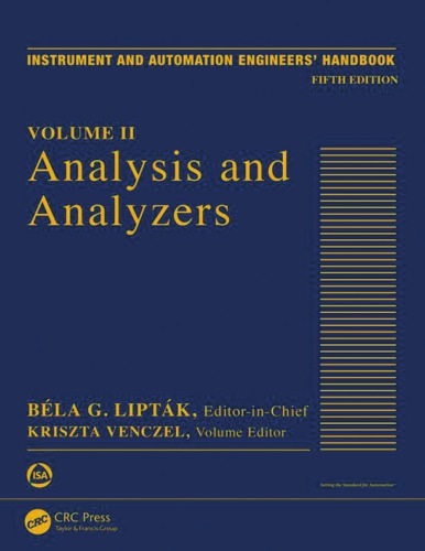 Instrument and Automation Engineers’ Handbook Volume II: Analysis and Analyzers