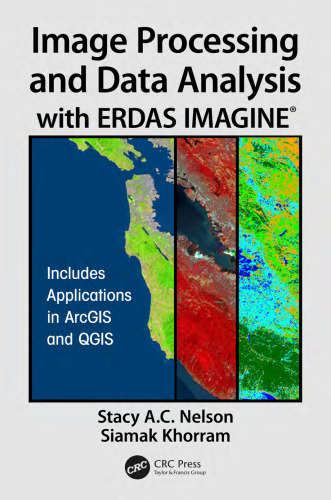 Image processing and data analysis with ERDAS IMAGINE®